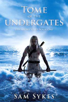 Tome of the Undergates (Aeons&#39; Gate Book 1)