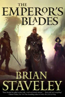 The Emperor&#39;s Blades (Chronicle of the Unhewn Throne Book 1)
