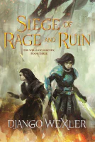 Siege of Rage and Ruin (The Wells of Sorcery Trilogy Book 3)