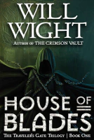 House of Blades (The Traveler&#39;s Gate Trilogy Book 1)