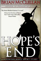 Hope&#39;s End (The Powder Mage Trilogy Book 0.4)