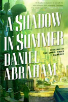 A Shadow in Summer (The Long Price Quartet Book 1)