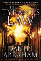 The Tyrant&#39;s Law (The Dagger and the Coin series Book 3)