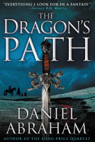 The Dragon&#39;s Path (The Dagger and the Coin series Book 1)