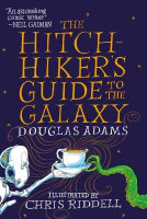 The Hitchhiker&#39;s Guide to the Galaxy: The Illustrated Edition (The Hitchhiker&#39;s Guide to the Galaxy Book 1)