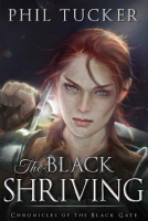 The Black Shriving (Chronicles of the Black Gate Book 2)