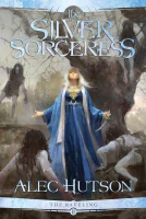 The Silver Sorceress (The Raveling Book 2)