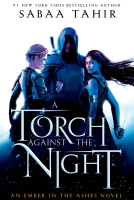 A Torch Against the Night (An Ember in the Ashes Book 2)